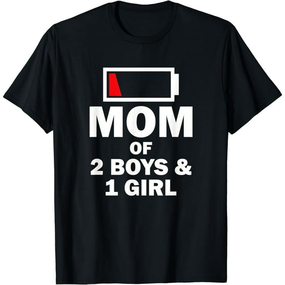 Mom of 2 Boys 1 Girl Clothing Mother Wife T-Shirt