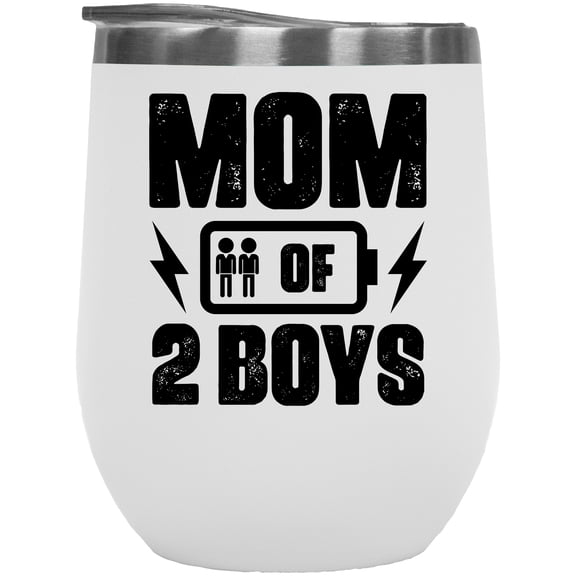Mom of 2 Boys, Mother of Sons Themed, Mother's Day or Birthday, White 12oz Wine Tumbler