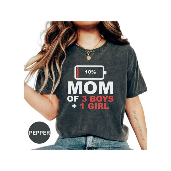 Mom of 3 Boys + 1 Girl T-Shirt, Battery Low Funny Graphic Tee, Motherhood Parenting Humor Shirt