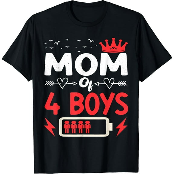 Mom of 4 Boys For Mother's Day T-ShirtMen and women, Black T-shirt, size: Extra large