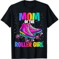 thumbnail image 1 of Mom of Roller Girl Roller Skating Birthday Matching Family T-Shirt, 1 of 4