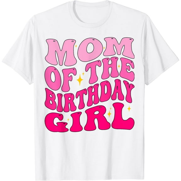 Mom of The Birthday Girl Party Girls Groovy Retro For Mommy T-Shirt