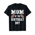 thumbnail image 1 of Mom of the Birthday Boy Football Lover Family Birthday T-Shirt, 1 of 5
