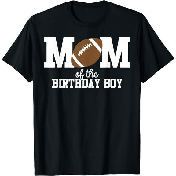 Mom of the Birthday Boy Football Lover First Birthday Party T-Shirt