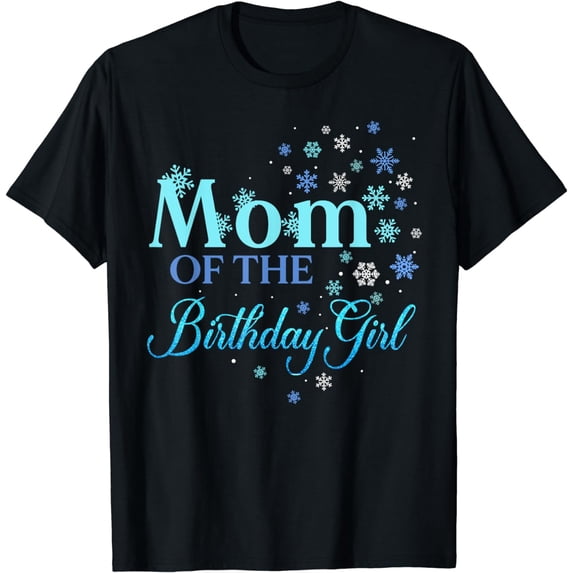 Mom of the Birthday Girl Shirt Winter Onederland Mommy Mama T-Shirt