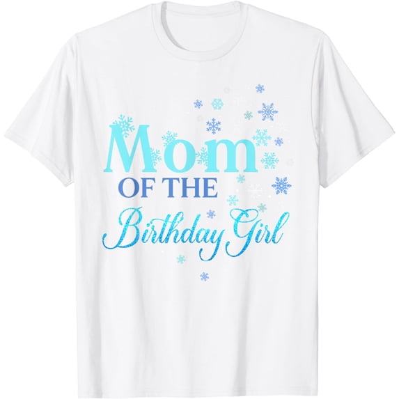 Mom of the Birthday Girl Shirt Winter Onederland Mommy Mama T-Shirt