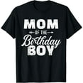 thumbnail image 1 of Mom of the birthday boy T-Shirt, 1 of 4