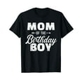 thumbnail image 1 of Mom of the birthday boy T-Shirt, 1 of 5
