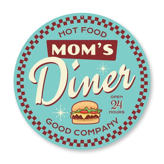 Mom's Diner Open 24 Hours Sign, Burger Aluminum Metal Decor Sign - 12" Round