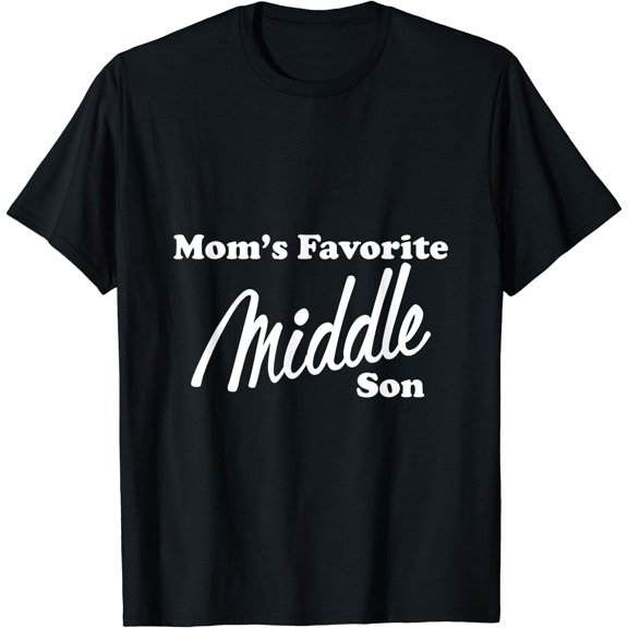 Mom's Favorite Middle Son T Shirt Favorite Spoiled Son T-Shirt