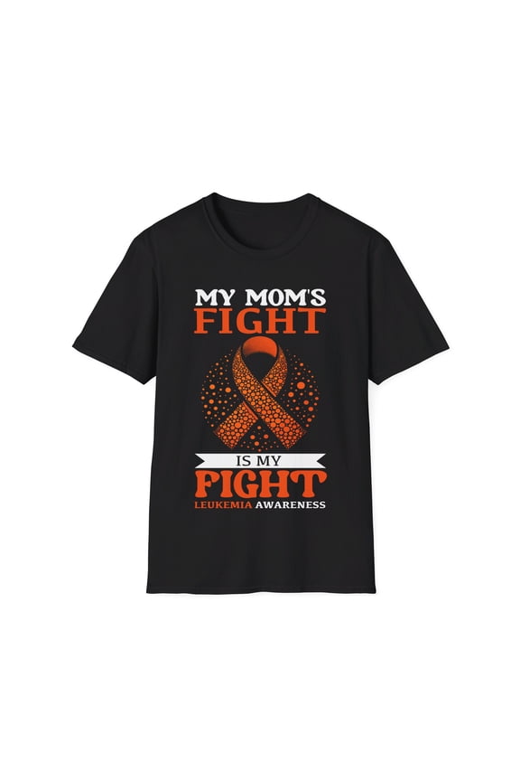 Mom's Fight Is My Fight Leukemia Cancer Awareness Month TShirt