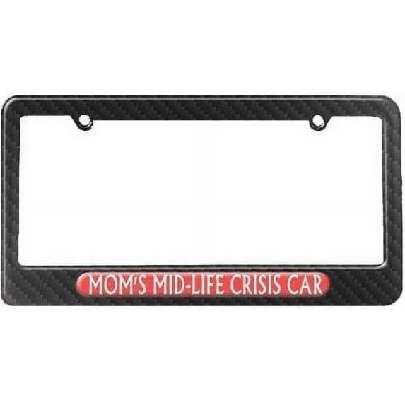 Mom's Midlife Crisis Car, Funny License Plate Tag Frame, Multiple Colors