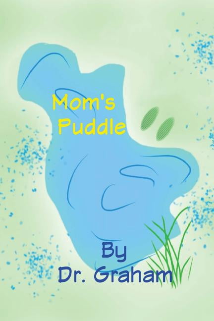 Mom's Puddle, (Paperback)