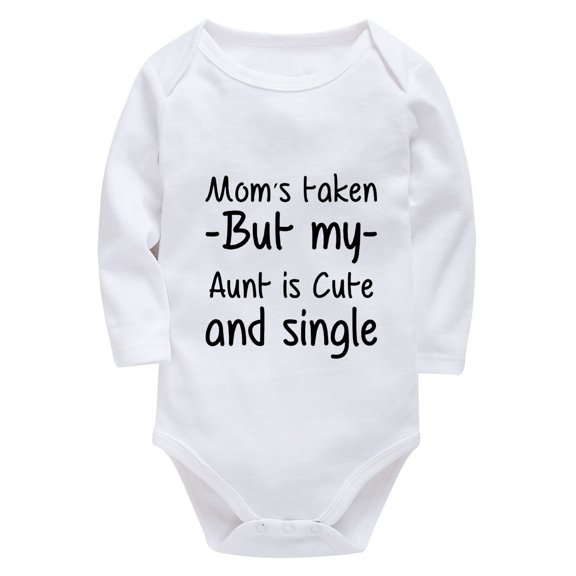 Mom's Taken But My Aunt Is Cute And Single Going Home Outfit for Baby Long Sleeve Baby Girl Going Home Outfit White Baby Gir