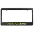 thumbnail image 1 of Mom's Taxi Service License Plate Frame, 1 of 1