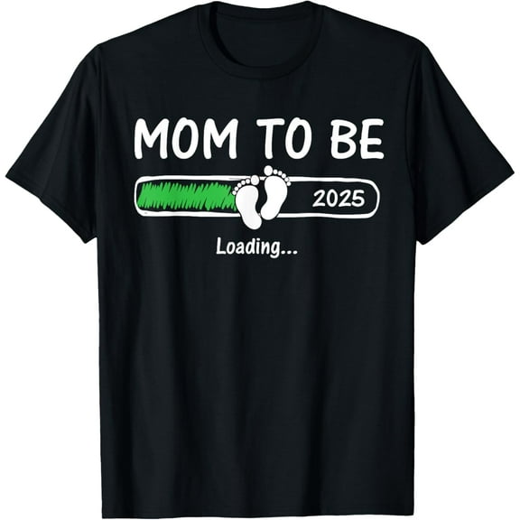 Mom to be 2025 Loading Mom Est 2025 Promoted to Mommy T-Shirt