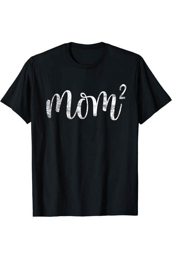 Mom2 Mom Squared Mother of Two Twins Mama Gifts Mothers Day T-Shirt Black Large