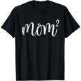 thumbnail image 1 of Mom2 Mom Squared Mother of Two Twins Mama Gifts Mothers Day T-Shirt, 1 of 4