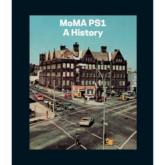 Pre-Owned Moma Ps1: A History (Hardcover 9781633450691) by Klaus Biesenbach, Bettina Funcke, Marina Abramovic