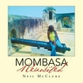 thumbnail image 1 of Mombasa Revisited (Paperback), 1 of 1