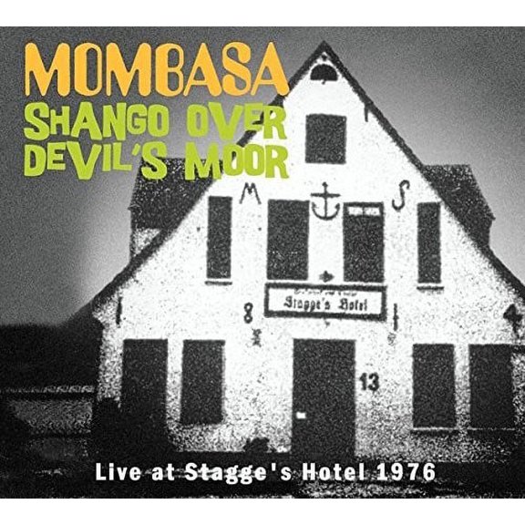 Mombasa - Shango Over Devil's Moor: Live At Stagge's Hotel 6 - Jazz - CD