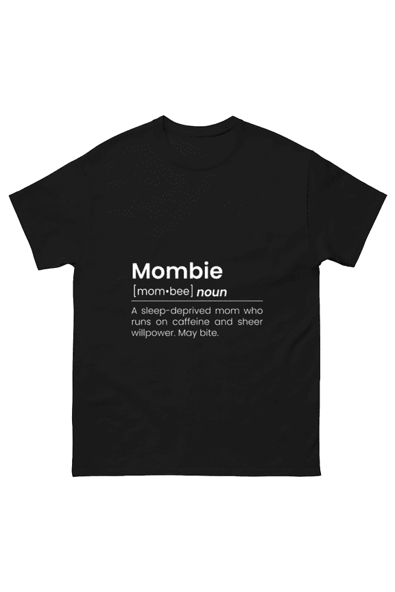 Mombie Funny Zombie Tired Mother Coffee Addict Humor Unisex T-Shirt, for men & women, up to size 5XL