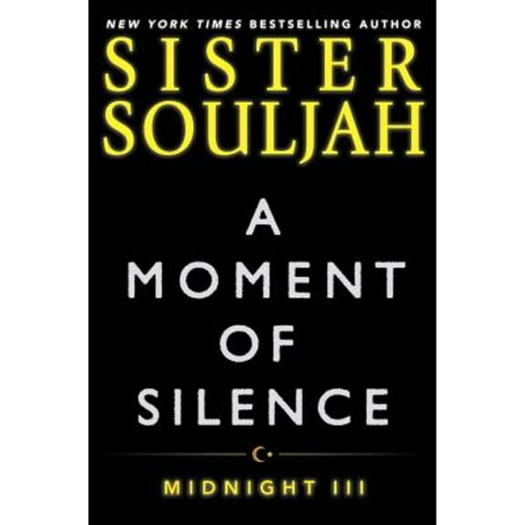 Pre-Owned A Moment of Silence: Midnight III (3) (The Midnight Series) (Hardcover) 1476765987 9781476765983