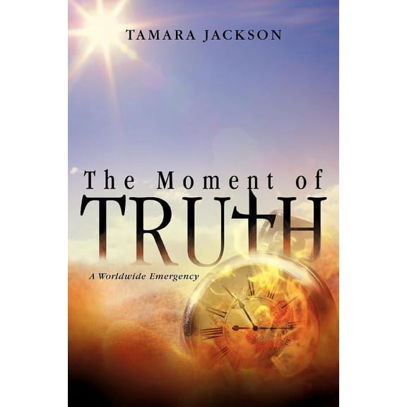 The Moment of Truth (Paperback)