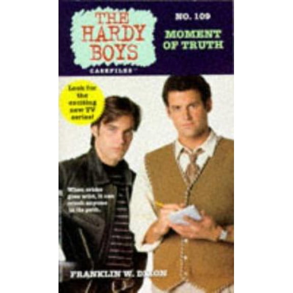 Pre-Owned Moment of Truth (The Hardy Boys Case File, No.109) (Paperback) 0671504320 9780671504328