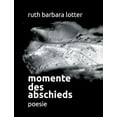 thumbnail image 1 of Momente des Abschieds: Poesie, (Paperback), 1 of 1