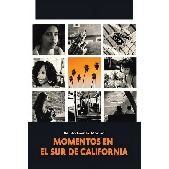 Momentos En El Sur de California (Paperback)
