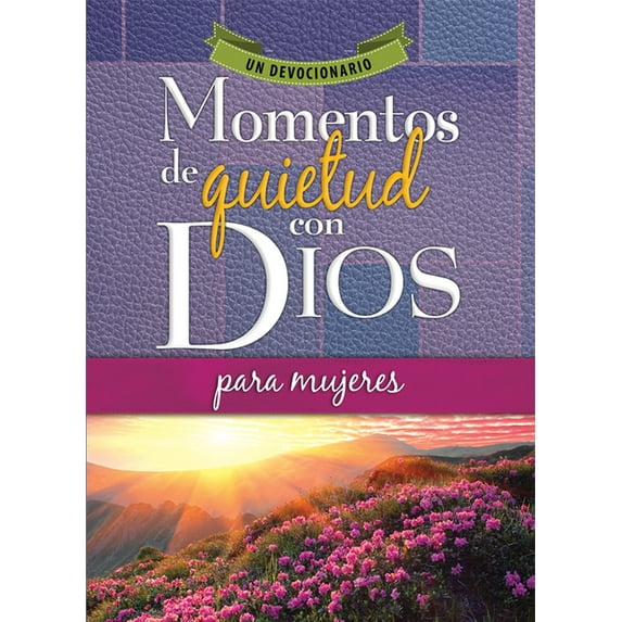 Momentos de Quietud Con Dios Para Mujeres: Un Devocionario (Paperback)