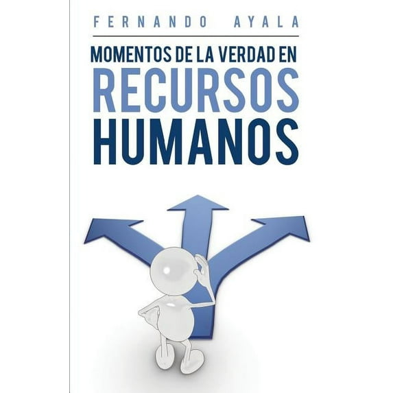 Momentos de la verdad en Recursos Humanos (Paperback)