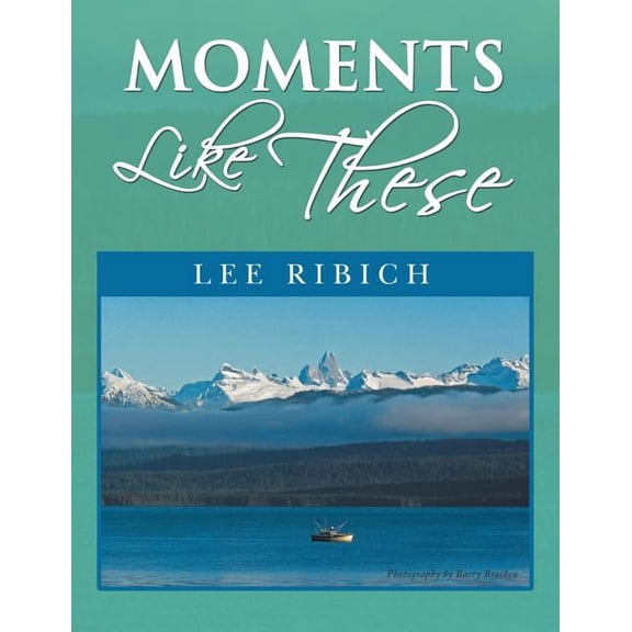 Moments Like These, (Paperback)