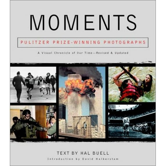 Pre-Owned Moments: The Pulitzer Prize Winning Photographs (Hardcover) 1579122604 9781579122607