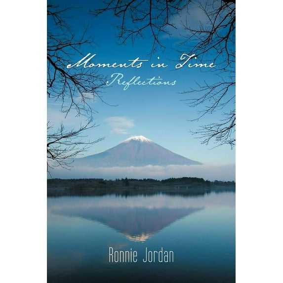 Moments in Time: Reflections, (Paperback)