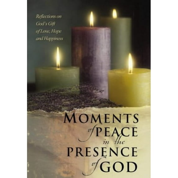 Pre-Owned Moments of Peace in the Presence of God (Hardcover) 0764229222 9780764229220