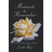 Moments to Remember 'Priceless, and too precious to forget.', Paperback