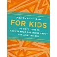 thumbnail image 1 of Pre-Owned Moments with God for Kids: 100 Devotions to Answer Your Questions about Our Amazing God, 9781640701731, 1640701737, Hardcover,, 1 of 1