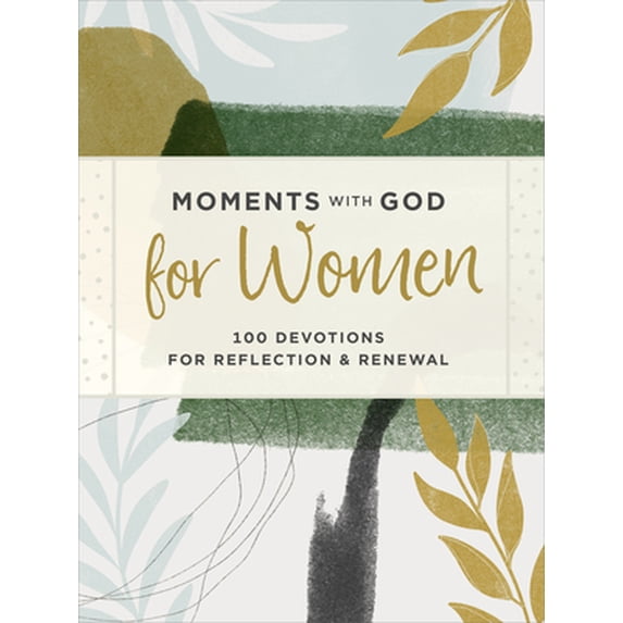 Pre-Owned Moments with God for Women: 100 Devotions for Reflection and Renewal (Hardcover) 1640701710 9781640701717