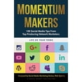 thumbnail image 1 of Pre-Owned Momentum Makers: 100 Social Media Tips From Top Producing Network Marketers Paperback, 1 of 1