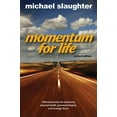 thumbnail image 1 of Pre-Owned Momentum for Life, Revised Edition: Biblical Practices for Sustaining Physical Health, Personal Integrity, and Strategic Focus (Paperback) 0687650097 9780687650095, 1 of 1