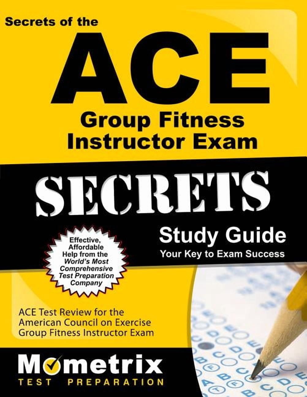 Mometrix Secrets Study Guides: ACE Group Fitness Instructor Exam Secrets Study Guide : ACE Test ...