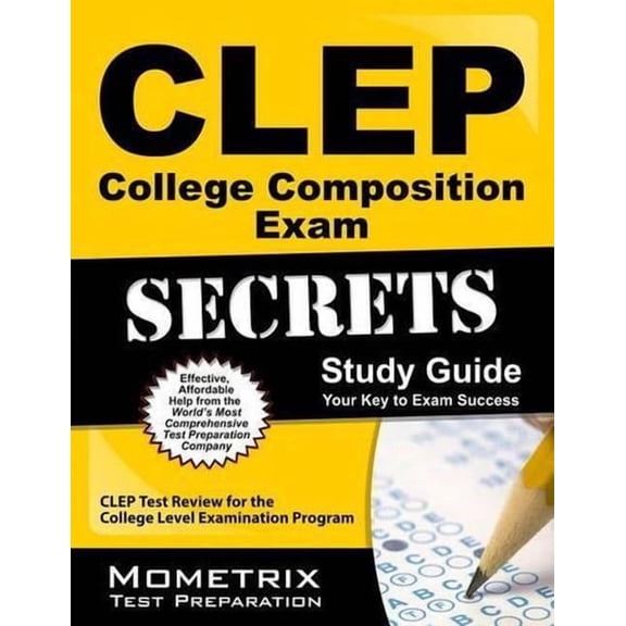 CLEP College Composition Exam: CLEP Test Review for the College Level Examination Program