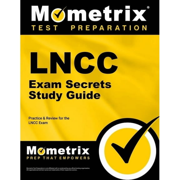 Mometrix Secrets Study Guides: Lncc Exam Secrets Study Guide : Lncc Test Review for the Legal Nurse Consultant Certification Exam (Paperback)