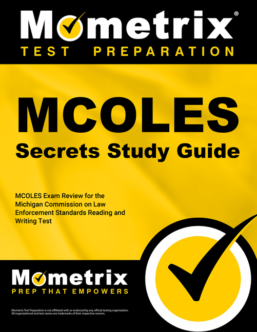 Mometrix Secrets Study Guides MCOLES Secrets Study Guide MCOLES Exam