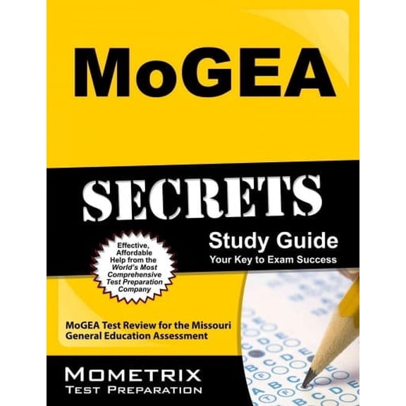 Mometrix Secrets Study Guides: MoGEA Secrets Study Guide: MoGEA Test Review for the Missouri General Education Assessment (Paperback)