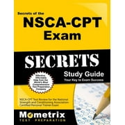 Mometrix Secrets Study Guides NSCA-CPT Exam Secrets Study Guide NSCA-CPT Test Review for the National Strength and Conditioning Association - Certified Personal Trainer Exam Paperback