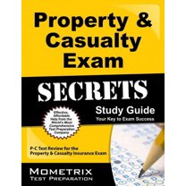Mometrix Secrets Study Guides: Property & Casualty Exam Secrets Study Guide : P-C Test Review for the Property & Casualty Insurance Exam (Paperback)