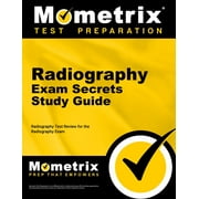 Mometrix Secrets Study Guides Radiography Exam Secrets Study Guide Radiography Test Review for the Radiography Exam Paperback